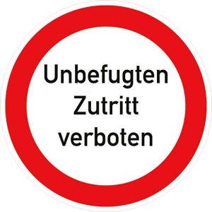 Folie ‚Unbefugten Zutritt verboten‘, 5 Stück Folie ‚Unbefugten Zutritt verboten‘, 5 Stück