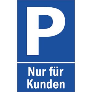 Parkplatzschilder, Nur für Kunden Parkplatzschilder, Nur für Kunden